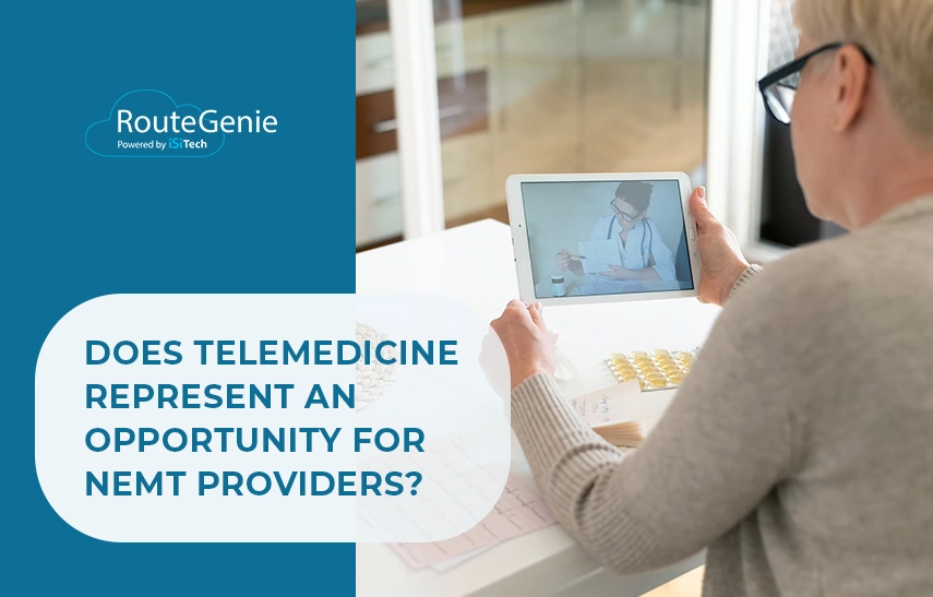 Does Telemedicine Represent an Opportunity for NEMT Providers?