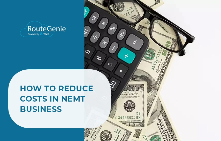 How-To-Reduce-Costs-In-NEMT-Business