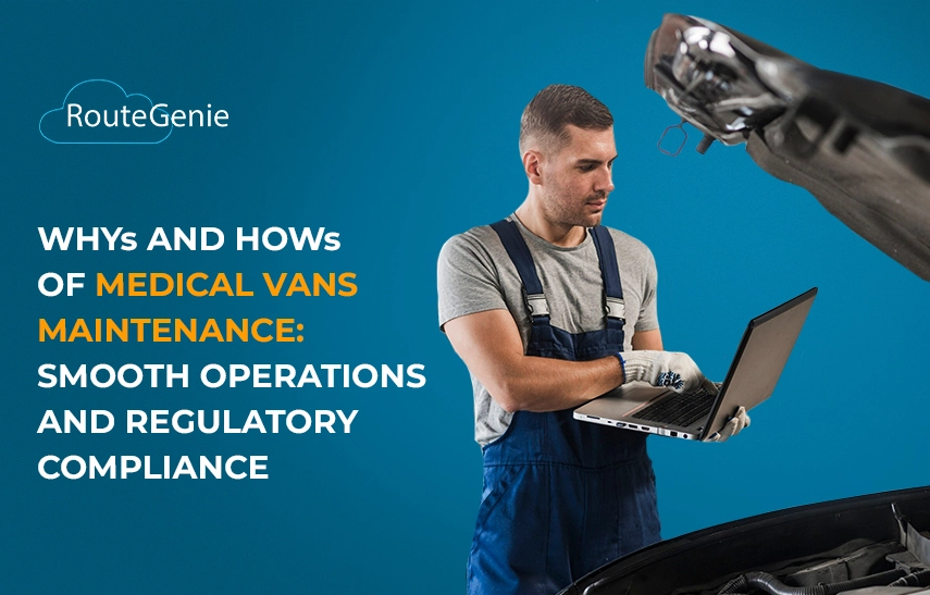 medical vehicle maintenance: Why and How to?