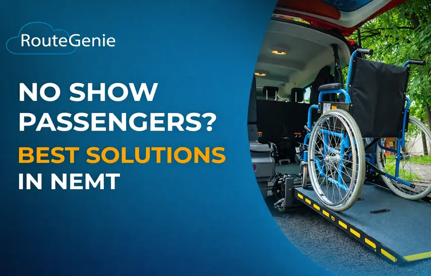 Challenges in Dealing with No Shows in the NEMT Industry