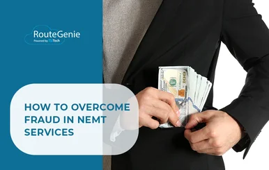 How to Overcome Fraud in NEMT Services