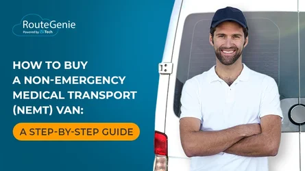 How to Buy a Non-Emergency Medical Transport (NEMT) Van: A Step-by-Step Guide