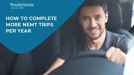 How-to-complete-more-NEMT-trips-per-year