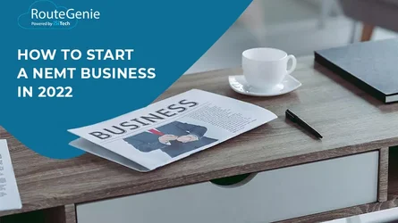 How to start a NEMT business in 2022