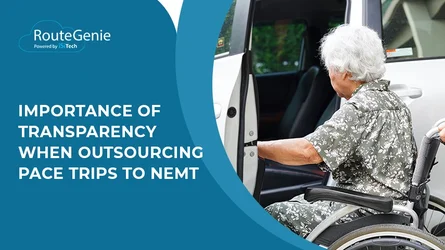 Importance of Transparency When Outsourcing PACE Trips to NEMT