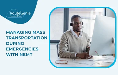 Managing Mass Transportation During Emergencies with NEMT