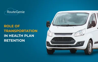 The Role of Transportation in Health Plan Retention