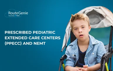 Prescribed Pediatric Extended Care Centers (PPECC) and NEMT