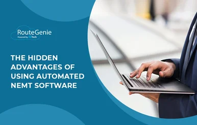 The Hidden Advantages of Using Automated NEMT Software