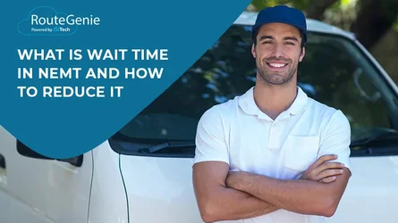 What is Wait Time in NEMT and How To Reduce It