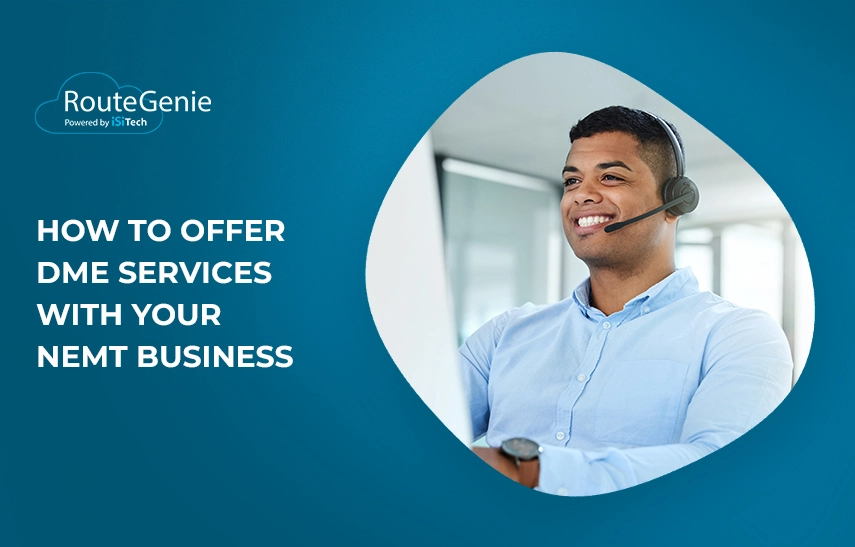 How to Offer DME Services with Your NEMT Business